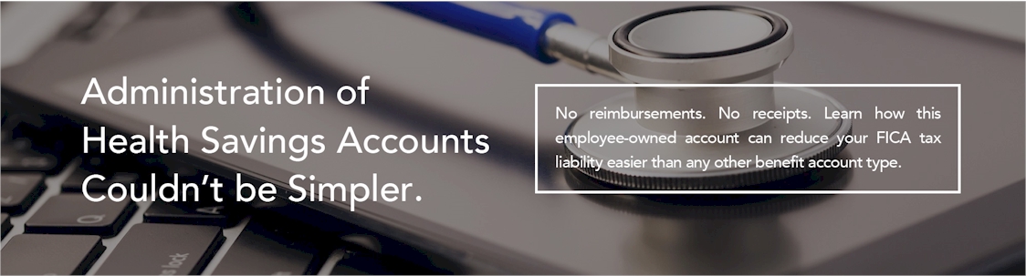 Administration of Health Savings Accounts Couldn't be Simpler